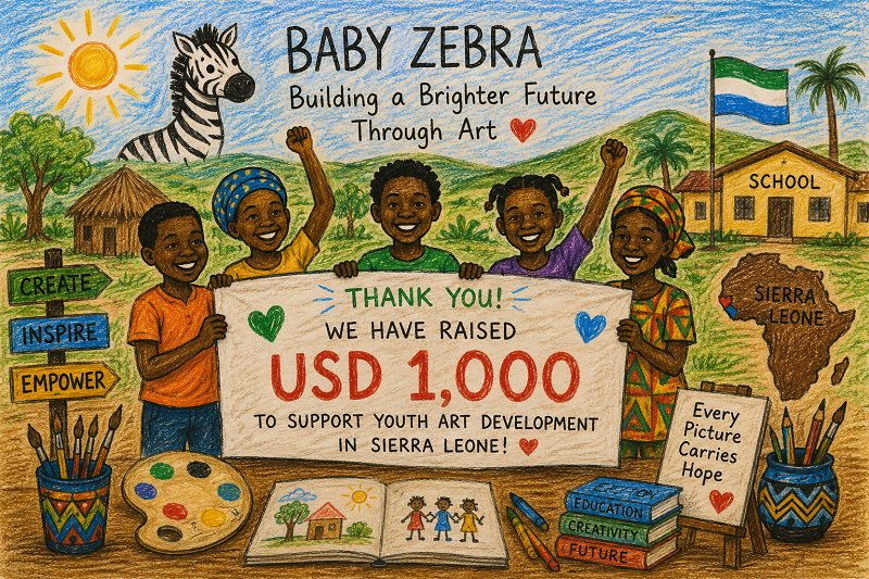 Baby Zebra Successfully Raises USD 1,000 for Youth Art Development.   1 February 2026